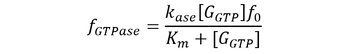 fGTPase Michaelis Menten equation